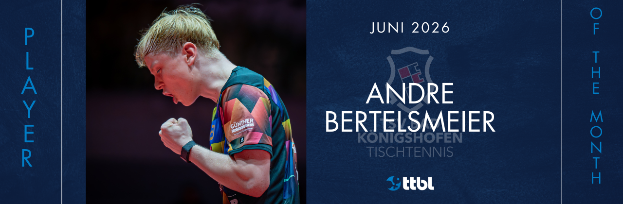 The “TTBL Player of the Month for June”: Andre Bertelsmeier (TSV Bad Königshofen)